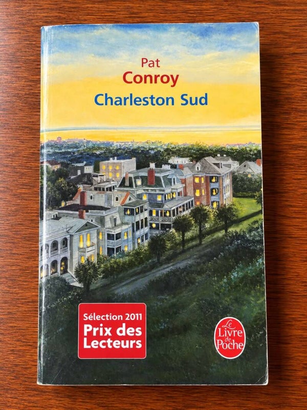Charleston sud - Pat Conroy