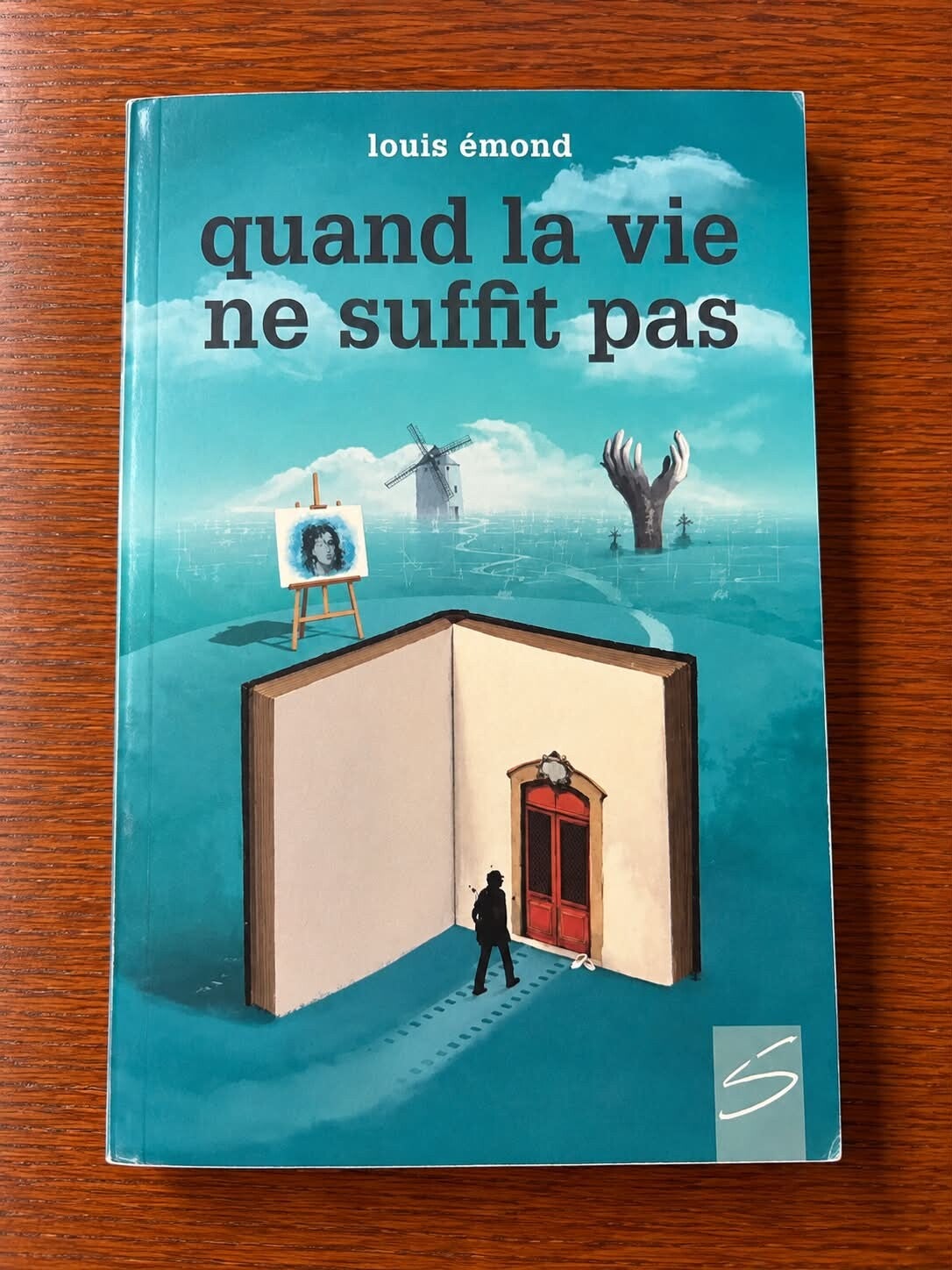 Quand la vie ne suffit pas - Louis Émond
