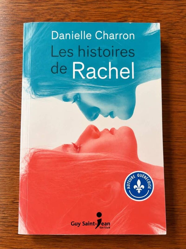 Les histoires de Rachel - Danielle Charron