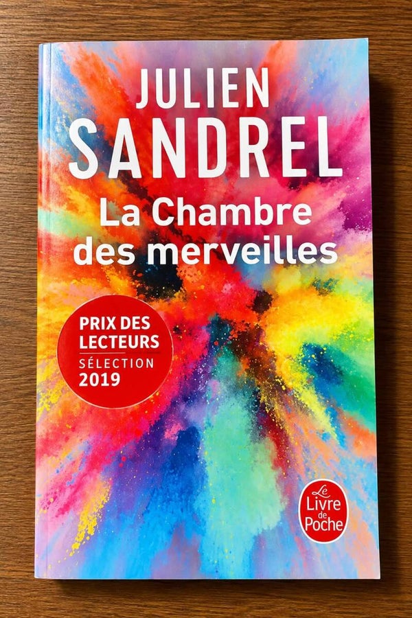 La chambre des merveilles - Julien Sandrel