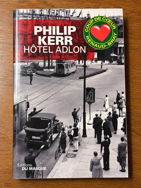 Hôtel Adlon - Philip Kerr