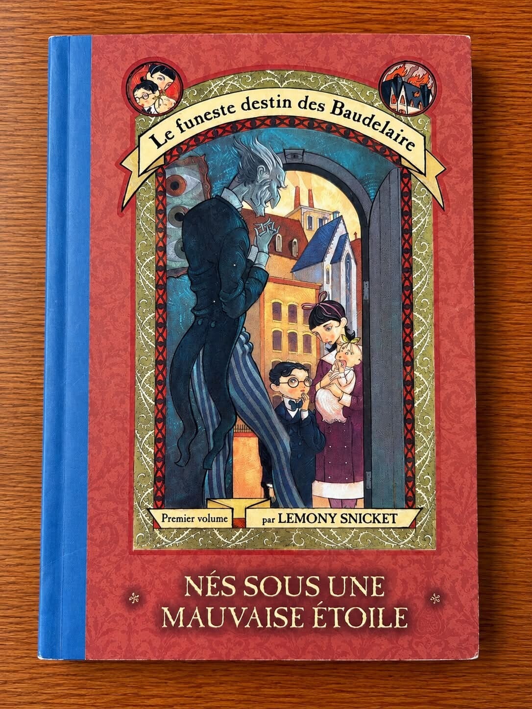 Le funeste destin des Beaudelaire (premier volume) - Lemony Snicket