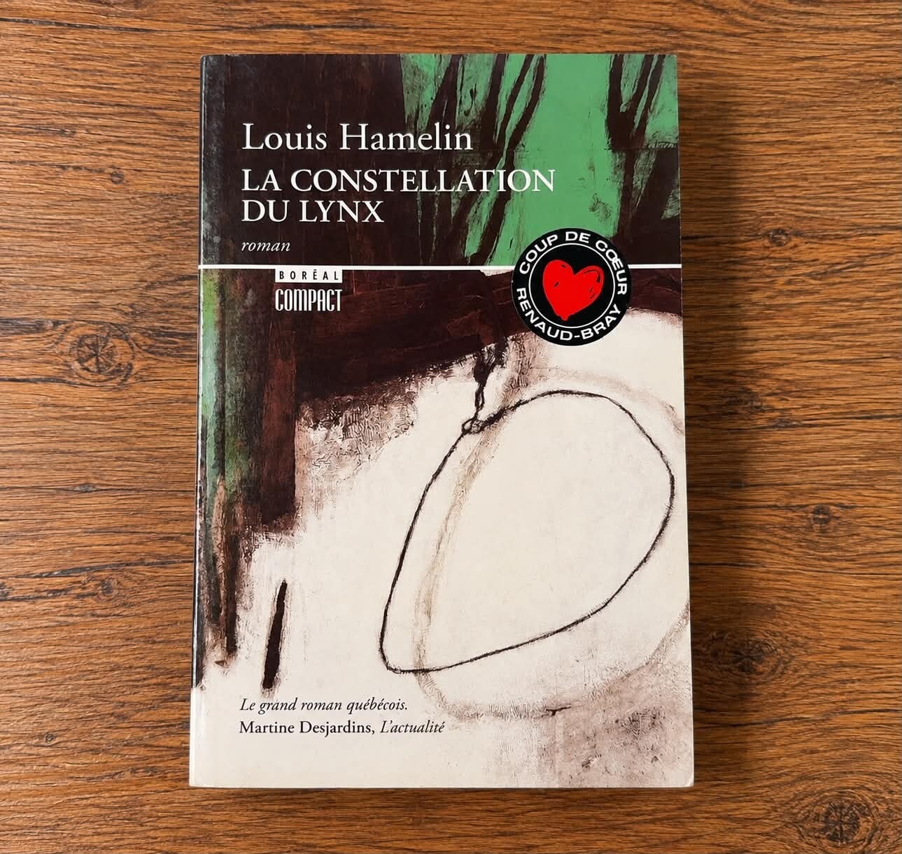 La constellation du lynx - Louis Hamelin