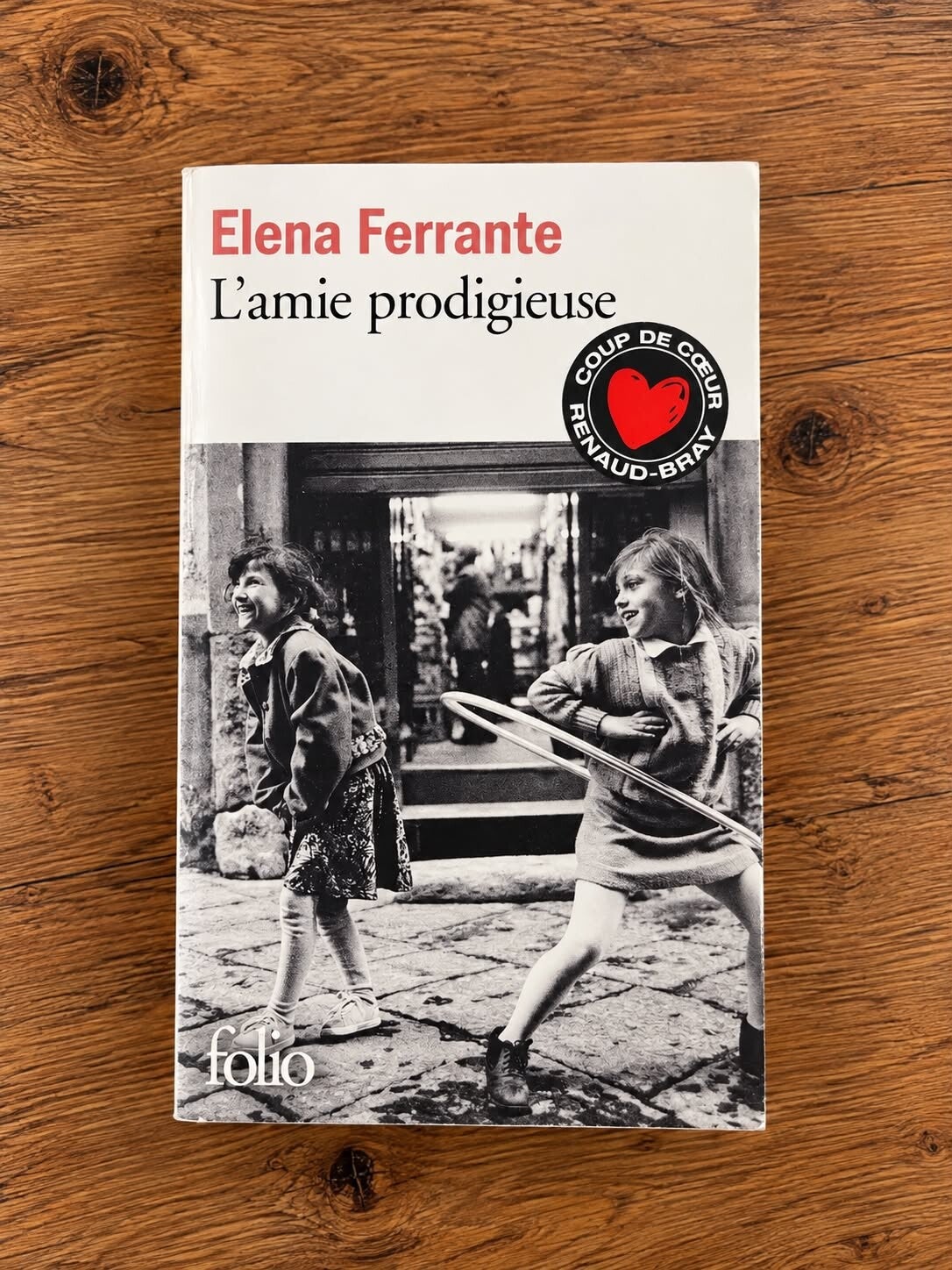 L'amie prodigieuse - Elena Ferrante