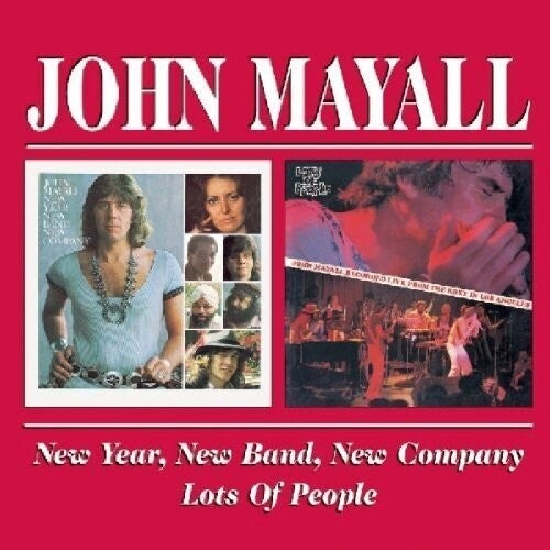Mayall John ‎– New Year, New Band, New Company/Lots Of People