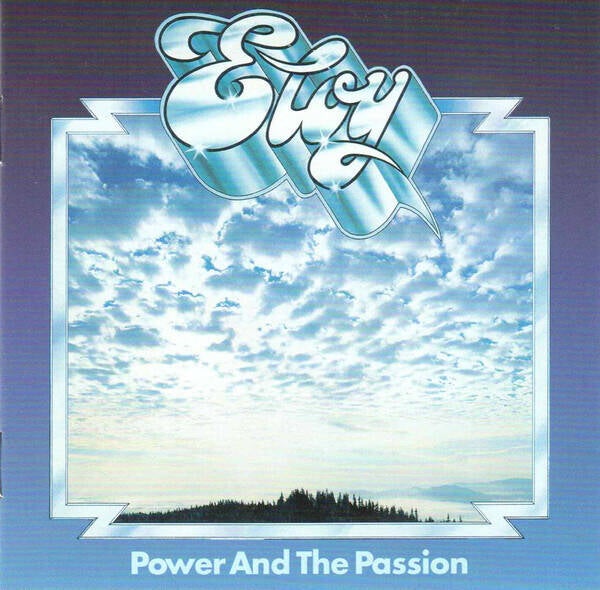 Eloy ‎– Power And The Passion