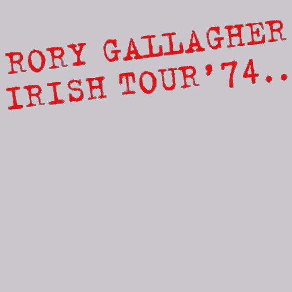 Gallagher Rory ‎– Irish Tour '74