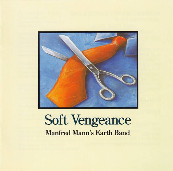 Manfred Mann's Earth Band ‎– Soft Vengeance