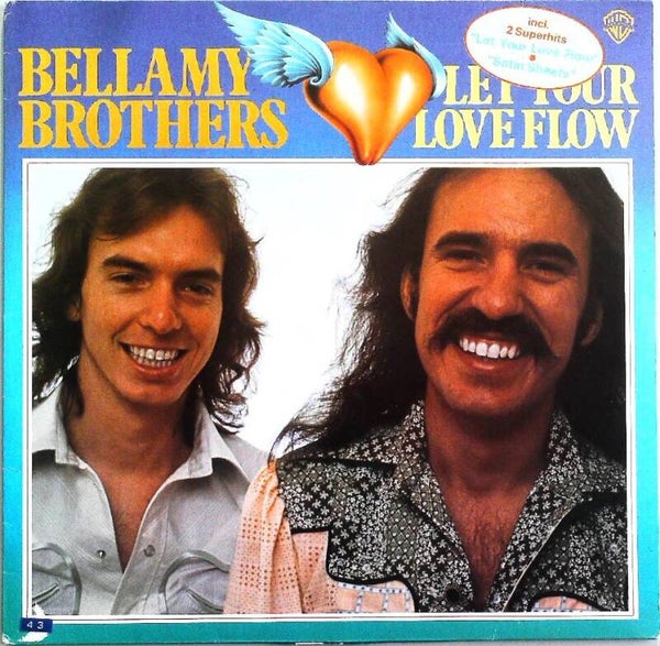 Bellamy Brothers The ‎– Let Your Love Flow