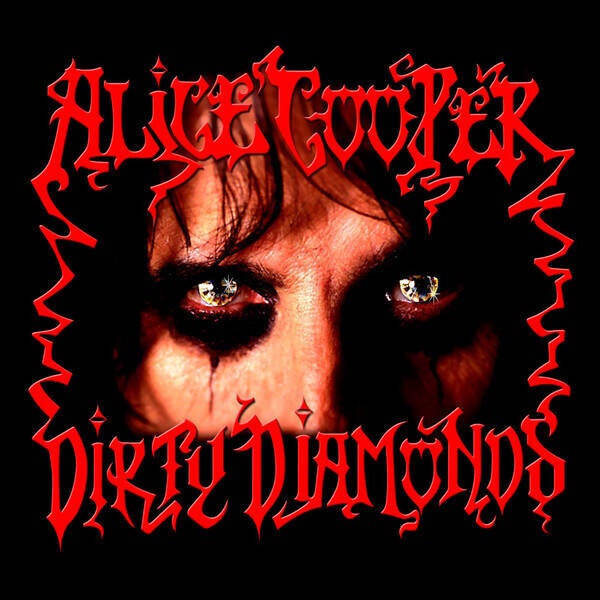 Cooper Alice ‎– Dirty Diamonds