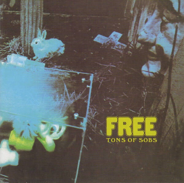 Free ‎– Tons Of Sobs