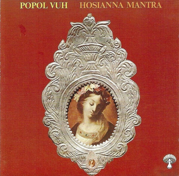 Popol Vuh ‎– Hosianna Mantra