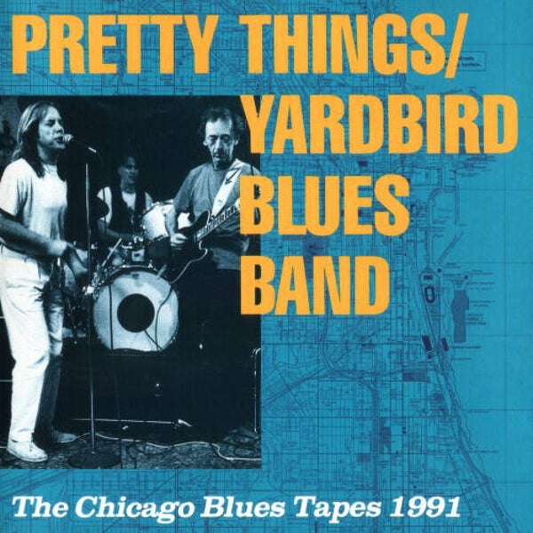 Pretty Things The / Yardbird Blues Band ‎– The Chicago Blues Tapes 1991
