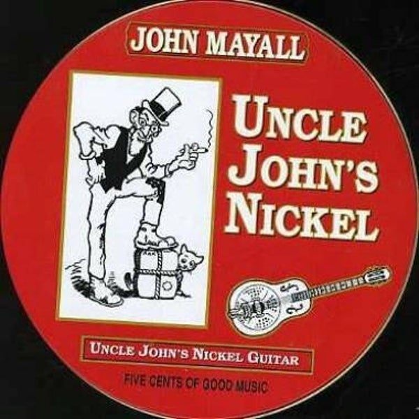 Mayall John ‎– Uncle John's Nickel