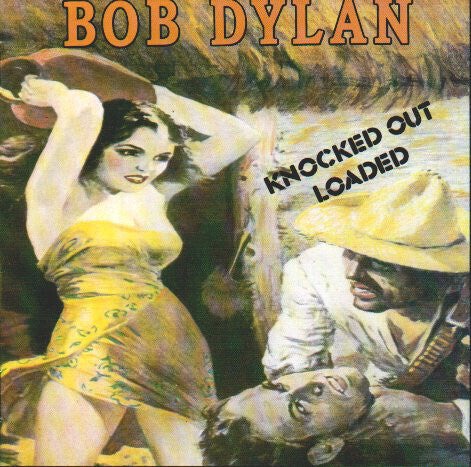 Dylan Bob ‎– Knocked Out Loaded