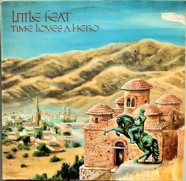 Little Feat ‎– Time Loves A Hero