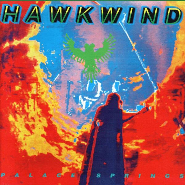 Hawkwind ‎– Palace Springs