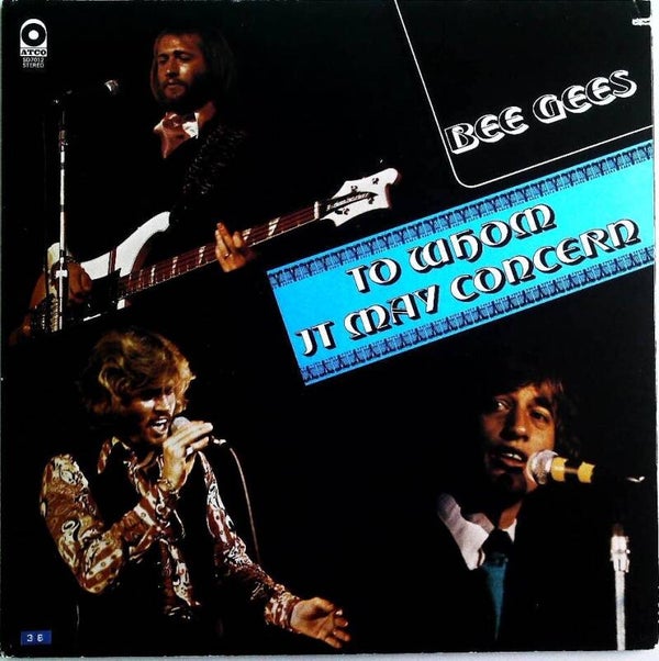 Bee Gees ‎– To Whom It May Concern