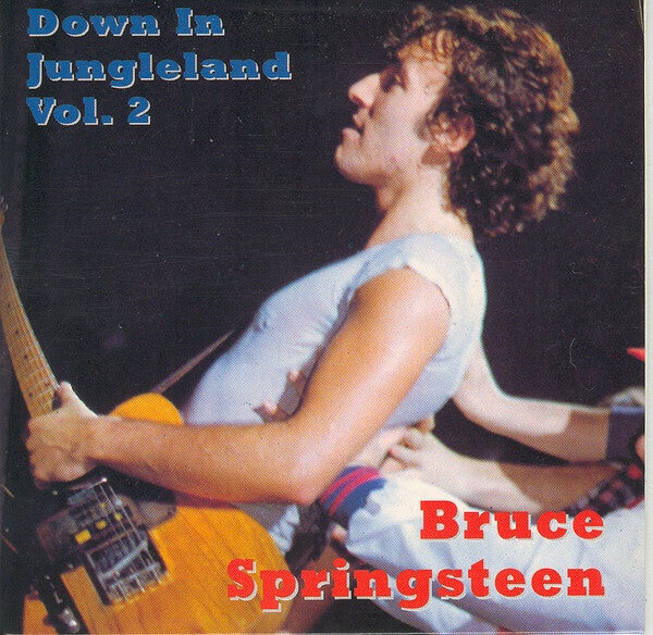 Springsteen Bruce ‎– Down In Jungleland Vol. 2