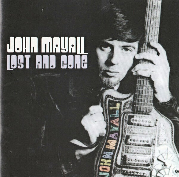 Mayall John ‎– Lost And Gone