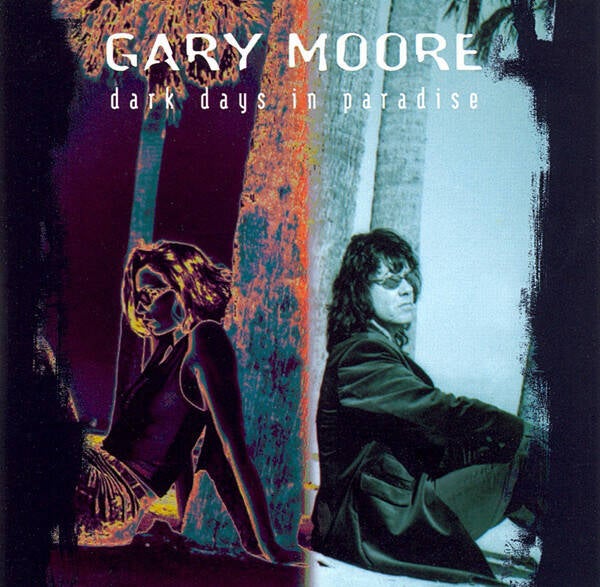Moore Gary ‎– Dark Days In Paradise