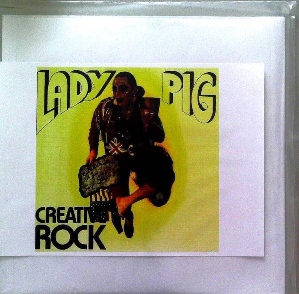Creative Rock ‎– Lady Pig