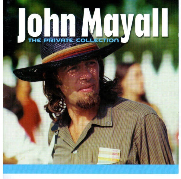 Mayall John – The Private Collection Live