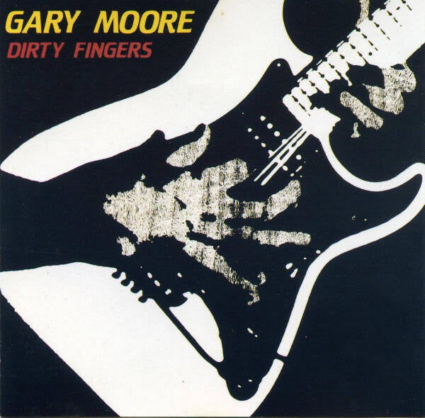 Moore Gary ‎– Dirty Fingers