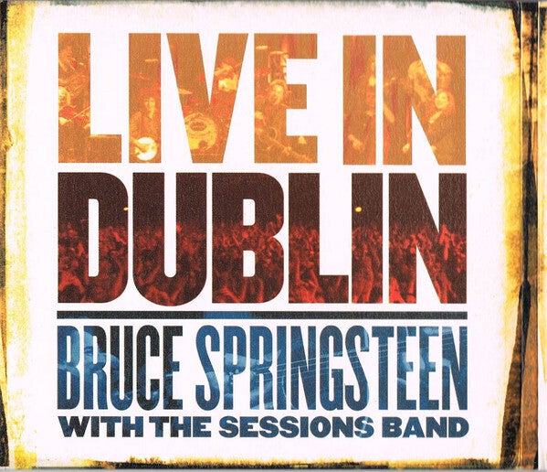 Springsteen Bruce ‎& The E Street Band ‎– Live In Dublin