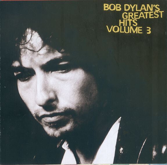 Dylan Bob ‎– Bob Dylan's Greatest Hits Volume 3