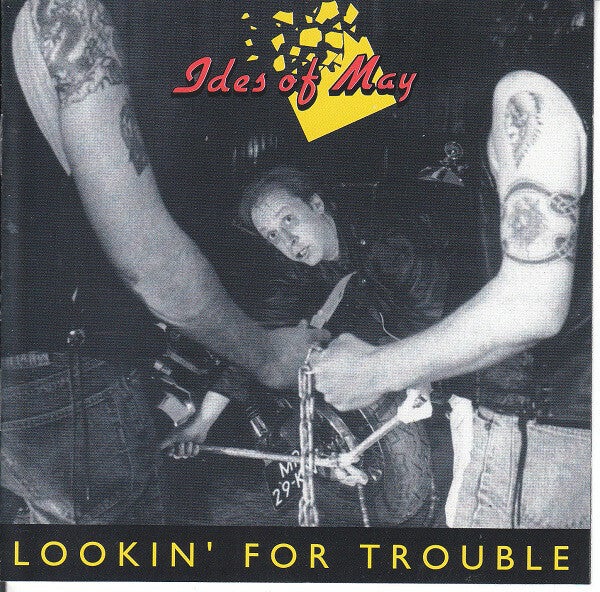 Ides Of May ‎– Lookin' For Trouble