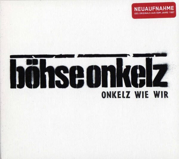 Böhse Onkelz ‎– Onkelz Wie Wir