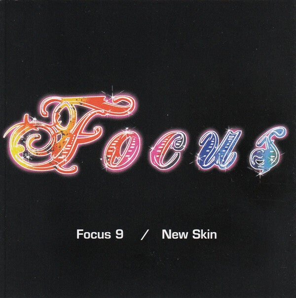 Focus ‎– Focus 9 / New Skin