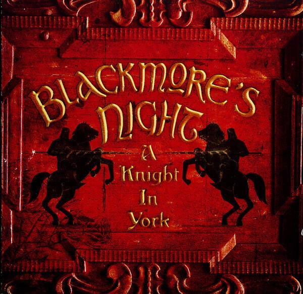 Blackmore's Night ‎– A Knight In York