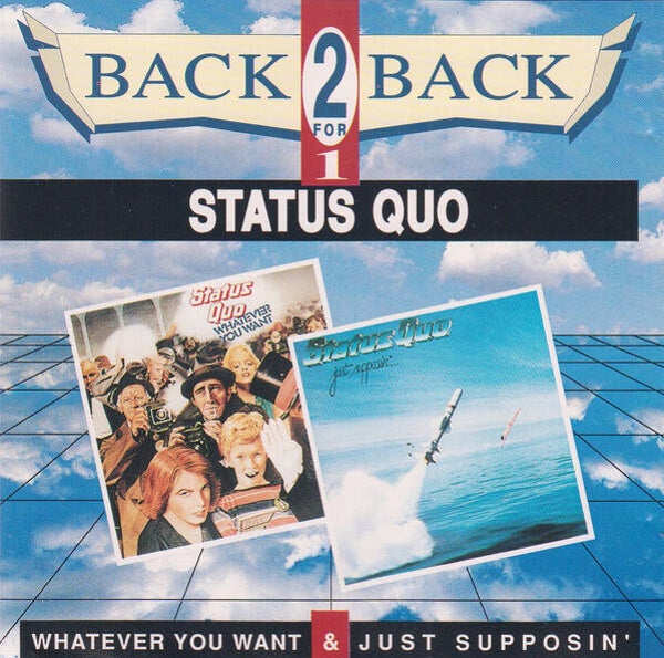 Status Quo ‎– Whatever You Want & Just Supposin'