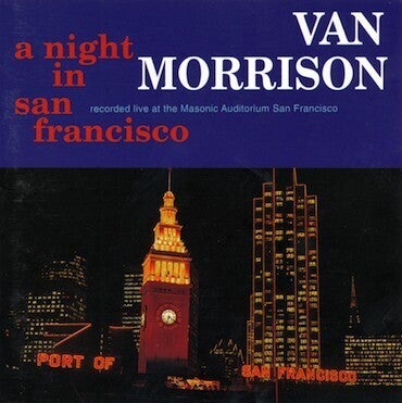 Van Morrison ‎– A Night In San Francisco