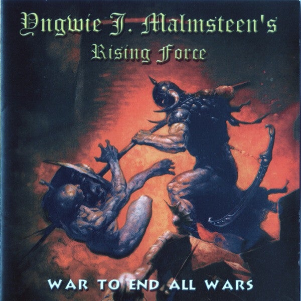 Malmsteen Yngwie J. Rising Force ‎– War To End All Wars