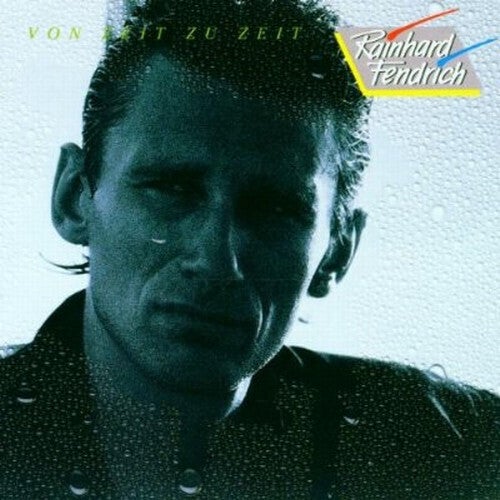 Fendrich Rainhard ‎– Von Zeit Zu Zeit