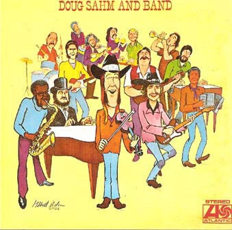 Doug Sahm And Band ‎– Doug Sahm And Band