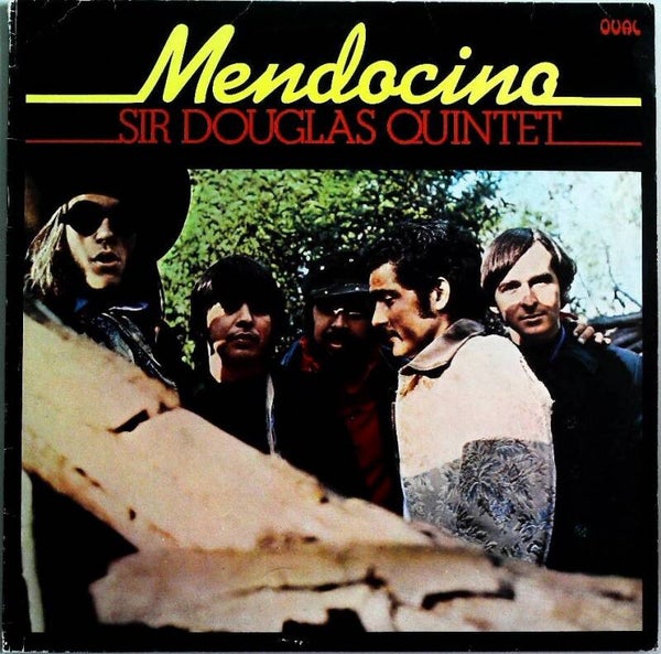 Sir Douglas Quintet ‎– Mendocino