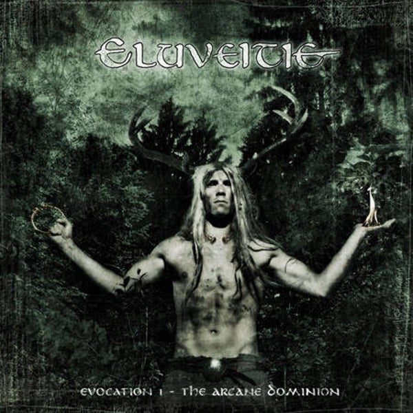 Eluveitie ‎– Evocation I (The Arcane Dominion)