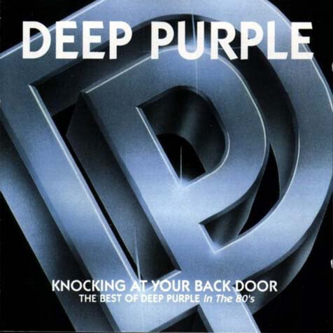 Deep Purple ‎– Knocking At Your Back Door: The Best Of Deep Purple In The 80's
