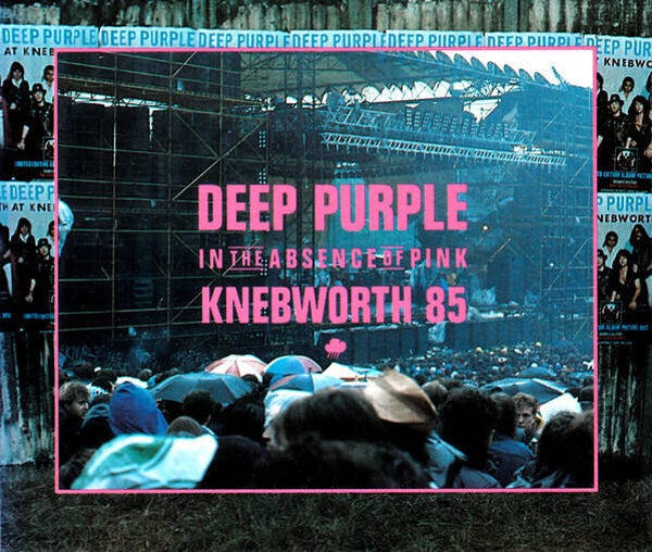 Deep Purple ‎– In The Absence Of Pink - Knebworth 85