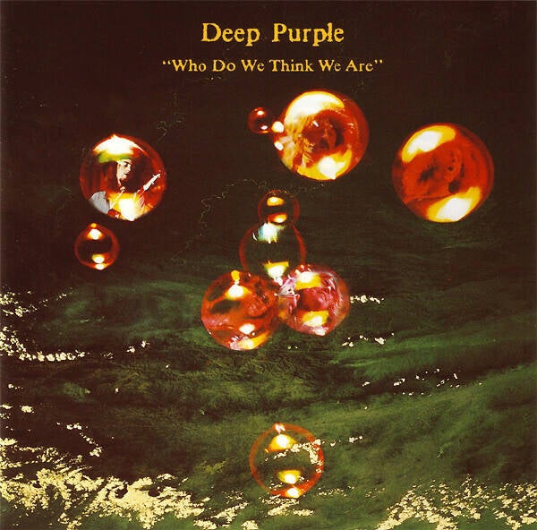 Deep Purple ‎– Who Do We Think We Are