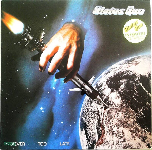 Status Quo ‎– Never Too Late