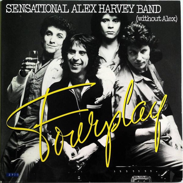 Sensational Alex Harvey Band The ‎– Fourplay