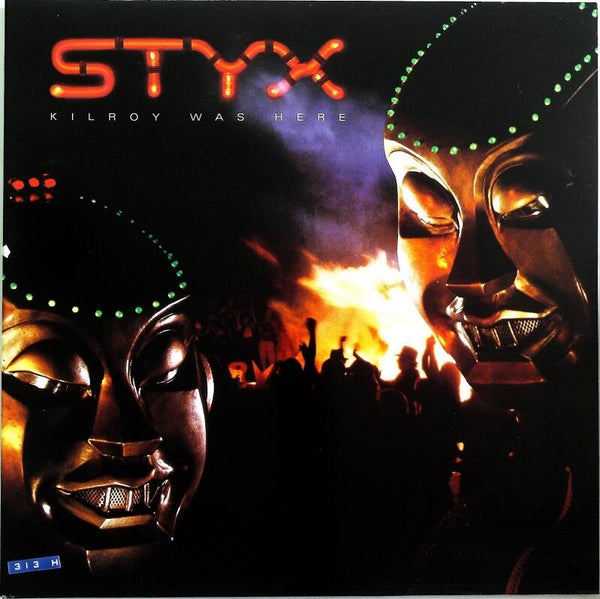 Styx ‎– Kilroy Was Here