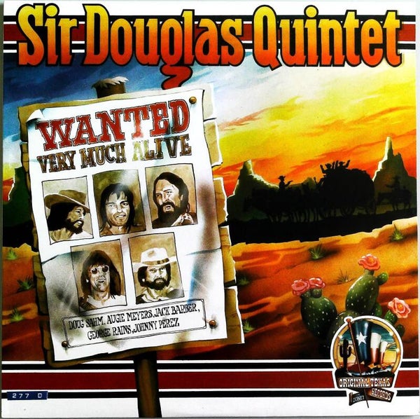Sir Douglas Quintet ‎– Wanted Very Much Alive