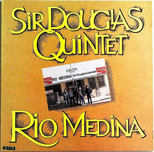 Sir Douglas Quintet ‎– Rio Medina