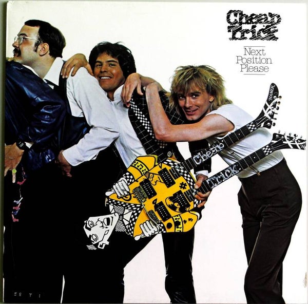 Cheap Trick ‎– Next Position Please